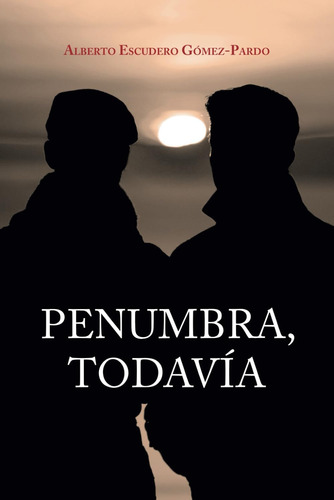 Libro: Penumbra, Todavía (spanish Edition)