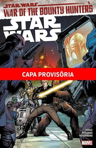 Star Wars (2021) Vol.03: A Guerra dos Caçadores de Recompensas, de Soule, Charles. Editora Panini Brasil LTDA, capa mole em português, 2022