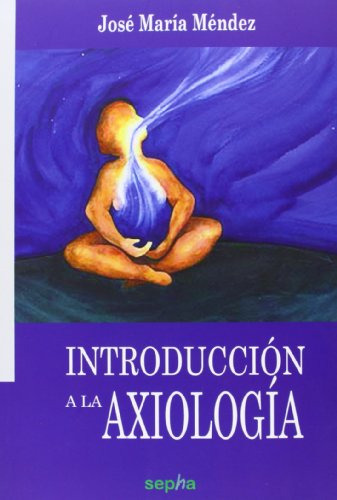 Libro Introducción A La Axiología De José María Méndez Ed: 1