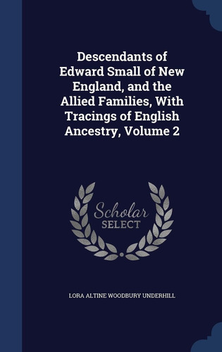 Libro: En Inglés Descendientes De Edward Small De Nueva Ingl