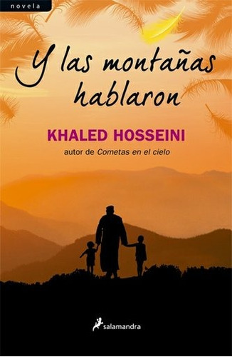 Y Las Montañas Hablaron - Khaled Hosseini