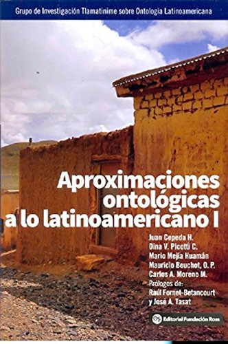 Libro Aproximaciones Ontologicas A Lo Latinoamericano 1 - Ce