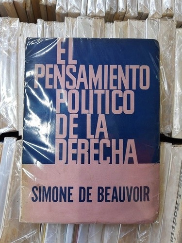 El Pensamiento Político De La Derecha Simone De Beauvoir
