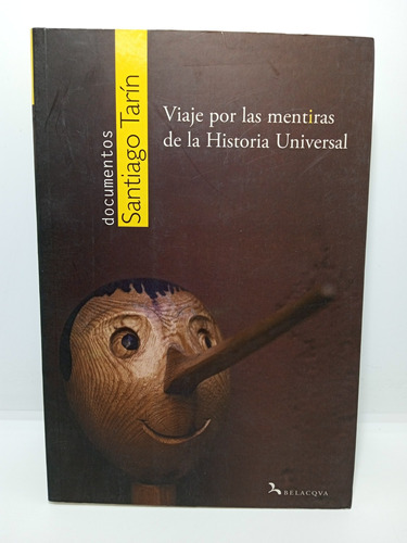 Viaje Por Las Mentiras De La Historia Universal - S. Tarín 