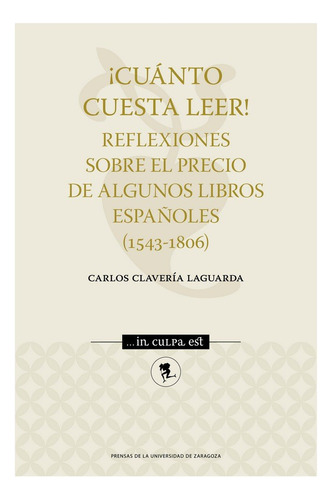 Libro Â¡cuã¡nto Cuesta Leer! Reflexiones Sobre El Precio ...