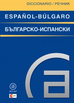 Diccionario Espanol-bulgaro/bulgaro-espanol Grigorova, S