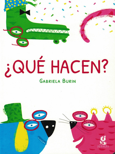 Que Hacen?