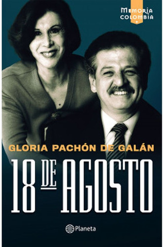 Libro Fisico 18 De Agosto Gloria Pachon De Galan