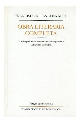 Francisco Rojas González | Obra Literaria Completa