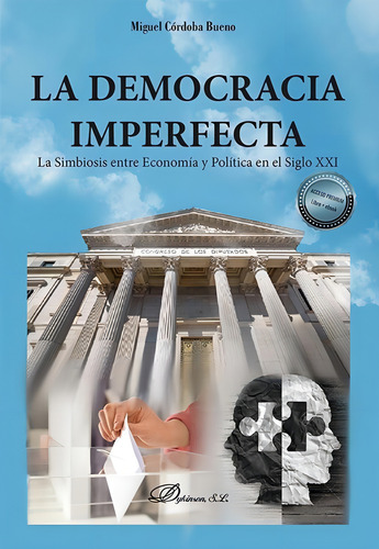 La Democracia Imperfecta, De Cordoba Bueno, Miguel. Editorial Dykinson, S.l., Tapa Blanda En Español