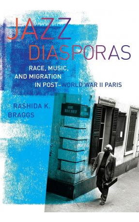 Libro Jazz Diasporas : Race, Music, And Migration In Post...