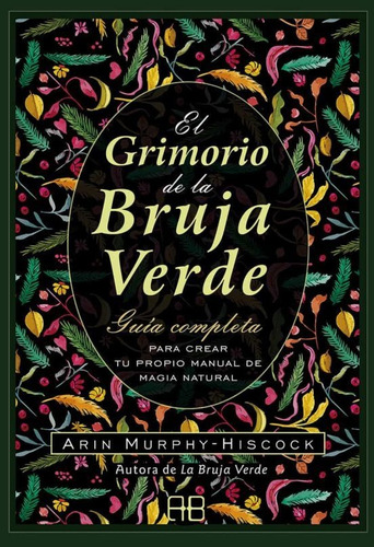 Imagen 1 de 1 de Libro Grimorio De La Bruja - Arin Murphy Hiscock
