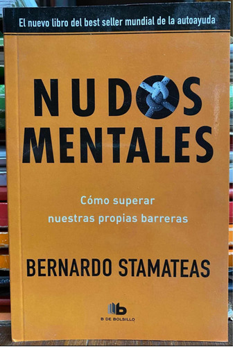 Nudos Mentales - Bernardo Stamateas