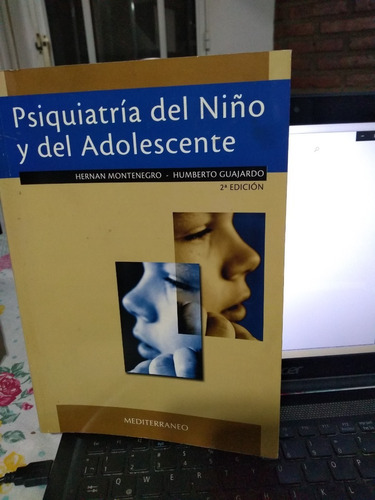 Psiquiatria Del Niño Y Del Adolescente Montenegro,guajardo 