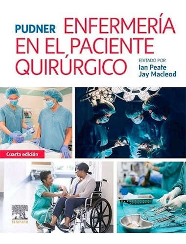 Pudner - Enfermeria En El Paciente Quirurgico 4e - Ian Peate