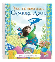 Comprar Livro Vou Te Mostrar, Canguru Azul - Autor Premiado