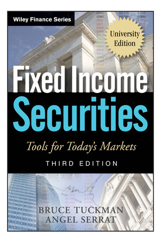 Fixed Income Securities - Tuckman Bruce; Serrat Angel