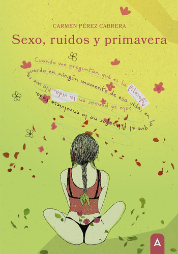 Sexo, Ruidos Y Primavera, De Pérez Cabrera, Carmen., Vol. 0. Editorial Aliar 2015 Ediciones, S.l., Tapa Blanda En Español, 2023