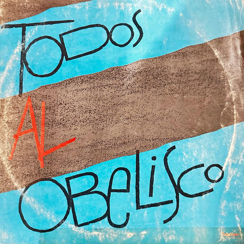 Todos Al Obelisco - Todos Al Obelisco Album Reagge