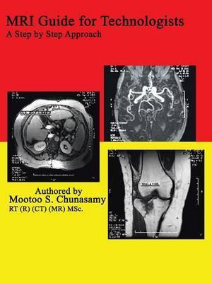 Mri Guide For Technologists: A Step By Step Approach : A ...