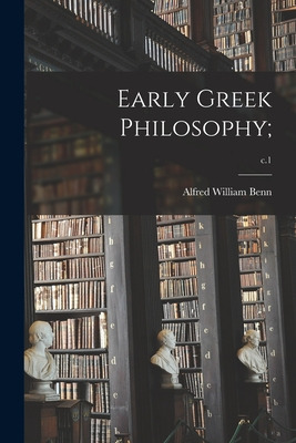 Libro Early Greek Philosophy;; C.1 - Benn, Alfred William...