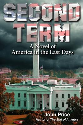 Libro Second Term A Novel Of America In The Last Days - P...