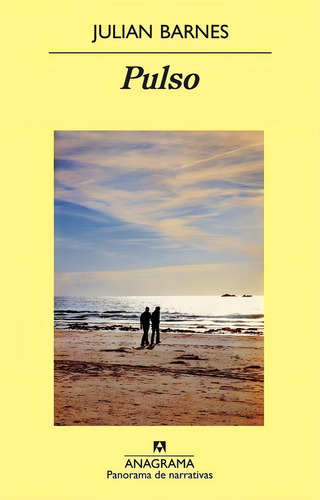 Pulso. Julian Barnes. Anagrama