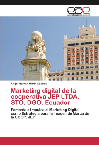 Libro: Marketing Digital Cooperativa Jep Ltda, Sto, Dg
