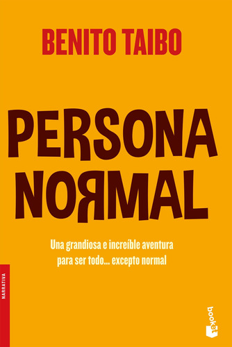 Persona normal, de TAIBO, BENITO. Serie Booket Editorial Booket México, tapa blanda en español, 2014