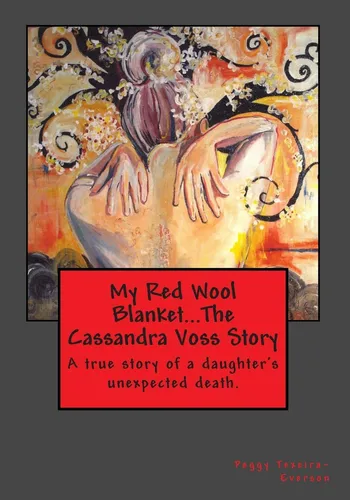 Libro: My Red Wool Blanket, The Cassandra Voss Story