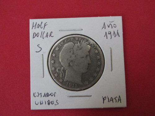Moneda Estados Unidos Half Dollar Año 1911 De Plata Barber