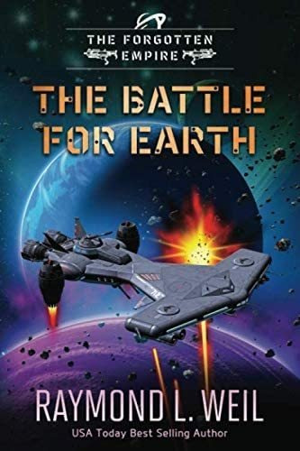 Libro: The Forgotten Empire: The Battle For Earth: Book Thre