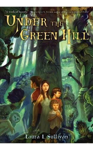 Under The Green Hill, De Ms Laura L Sullivan. Editorial St Martins Press, Tapa Blanda En Inglés