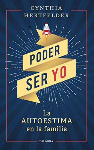 Poder Ser Yo La Autoestima En La Familia - Hertfelder,cyn...