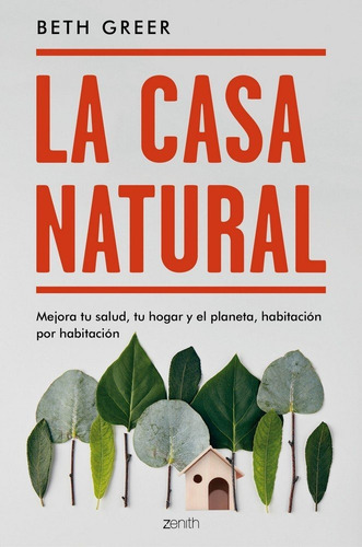 Casa Natural,la - Beth Greer