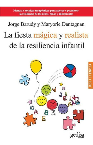 La Fiesta Magica Y Realista De La Resiliencia Infantil - Bar