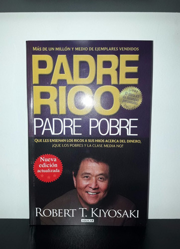 Padre Rico Padre Pobre Robert Kiyosaki Nueva Edición Actual