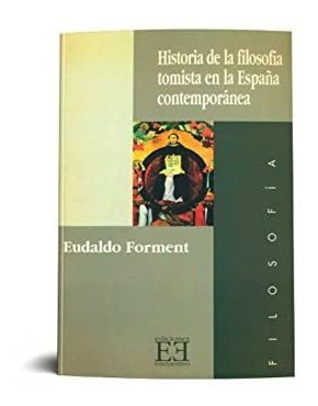 Libro Historia De La Filosofía Tomista En La España Contempo