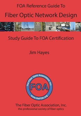 Libro The Foa Reference Guide To Fiber Optic Network Desi...