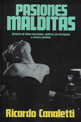 Pasiones Malditas - Canaletti, Ricardo
