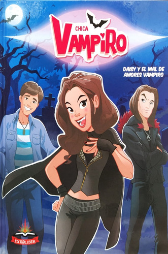 Chica Vampiro Daisy Y El Mal De Amores Vampiro, De Infantil. Editorial Exkaliber, Edición 1 En Español
