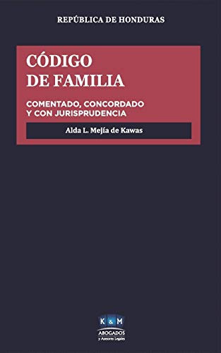 Libro : Codigo De Familia De La Republica De Honduras... 