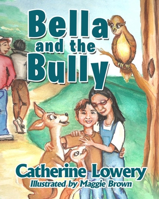 Libro Bella And The Bully - Brown, Maggie