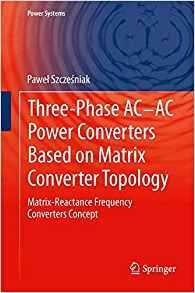 Threephase Acac Power Converters Based On Matrix Converter T