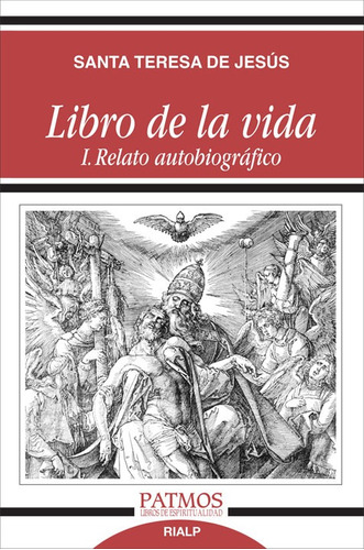 Libro Relato Autobiográfico - Teresa De Jesus, Santa