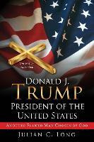 Libro Donald J. Trump President Of The United States : An...