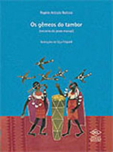 Os Gêmeos Do Tambor, De Barbosa, Rogério Andrade. Editora Dcl Difusao Cultural, Capa Mole, Edição 1ª Edição - 2006 Em Português