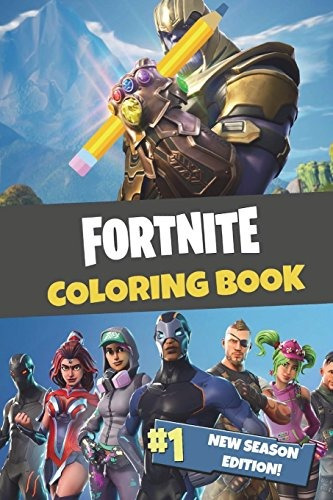 Fortnite Coloring Book New Season Edition 45 Actionpacked Fo