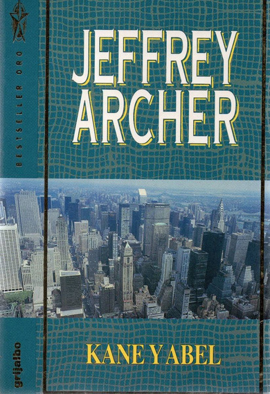 jeffrey archer kane and abel review jeffrey archer kane and abel review