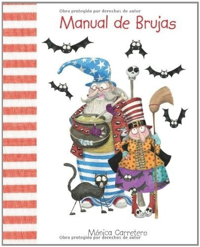 Manual De Brujas, De Monica Carretero. Editorial Cuento De Luz, Edición 1 En Español